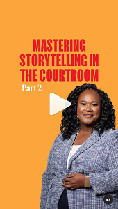 mastering storytelling in the courtroom